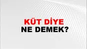 Küt Diye