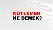 Kütlemek