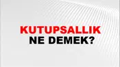 Kutupsallık
