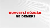 Kuvvetli Rüzgâr