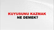 Kuyusunu Kazmak