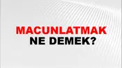 Macunlatmak