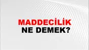 Maddecilik