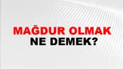 Mağdur Olmak