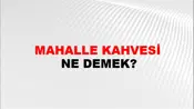 Mahalle Kahvesi