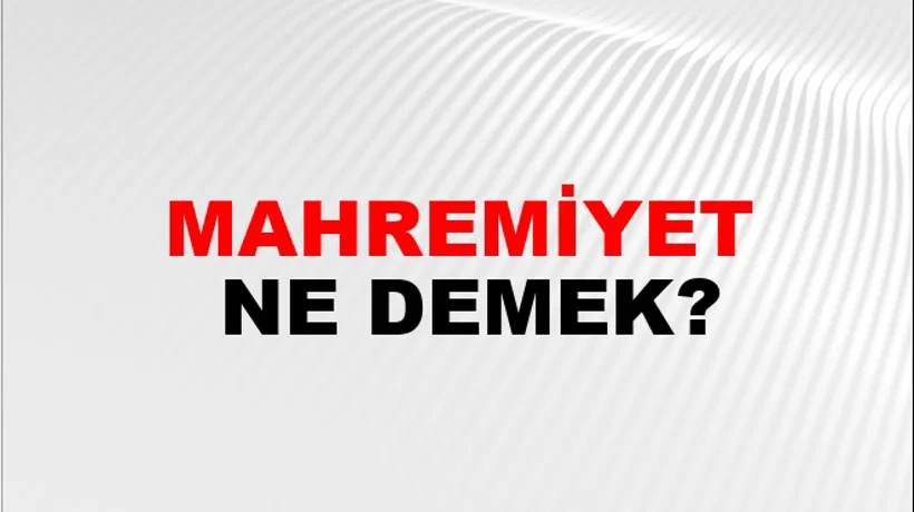 Mahremiyet Mahremiyet