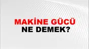 Makine Gücü