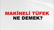 Makineli Tüfek
