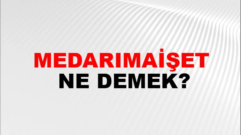 Medarımaişet Medarımaişet