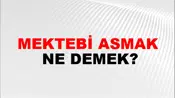 Mektebi Asmak