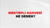 Mektepli Kahvesi