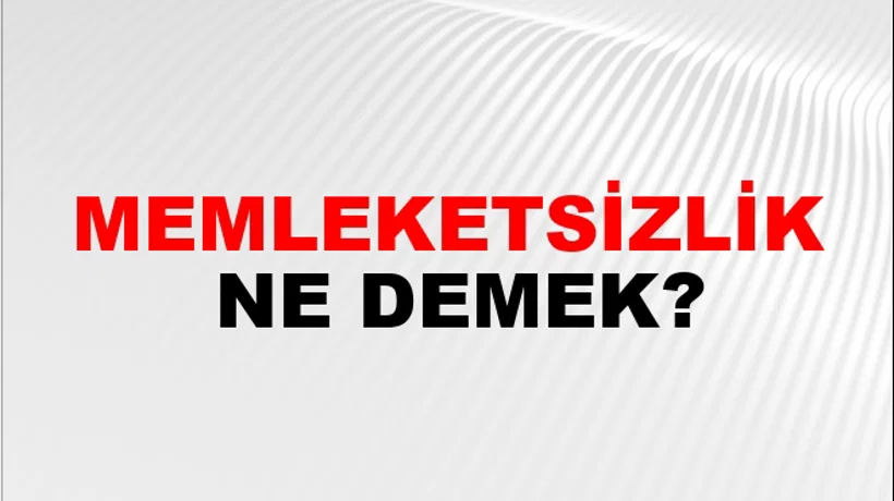 Memleketsizlik Memleketsizlik