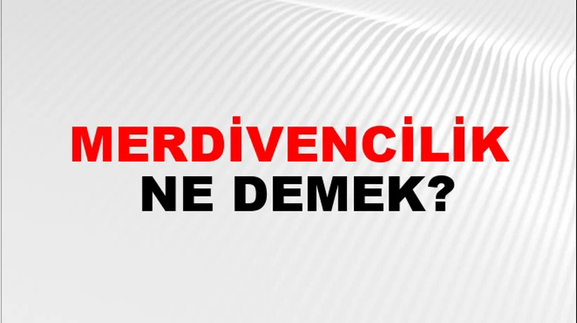Merdivencilik Merdivencilik