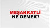 Meşakkatli