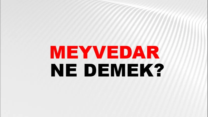 Meyvedar Meyvedar