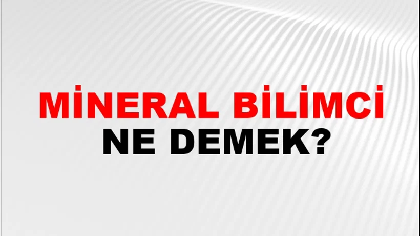 Mineral Bilimci Mineral Bilimci