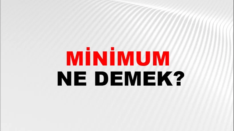 Minimum Minimum