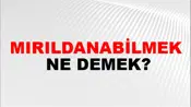 Mırıldanabilmek