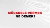 Mücadele Vermek