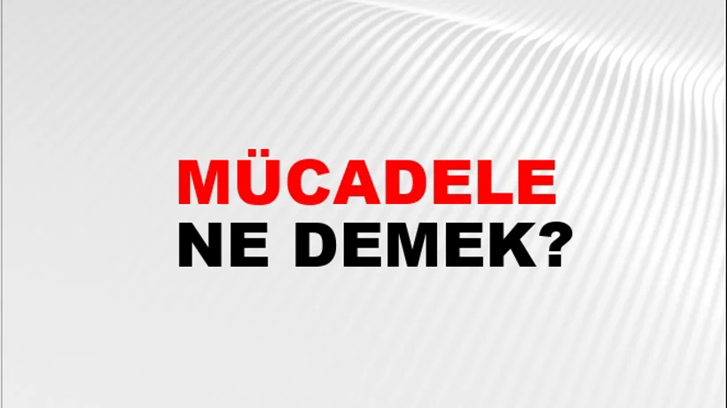 Mücadele Mücadele