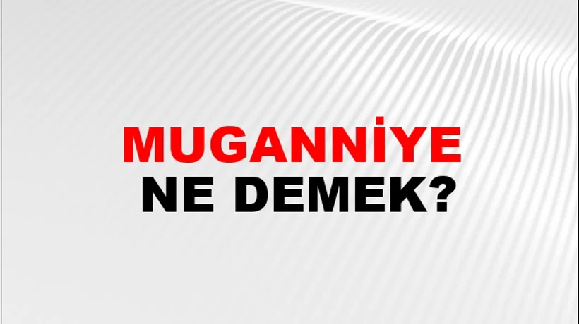 Muganniye Muganniye