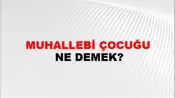 Muhallebi Çocuğu