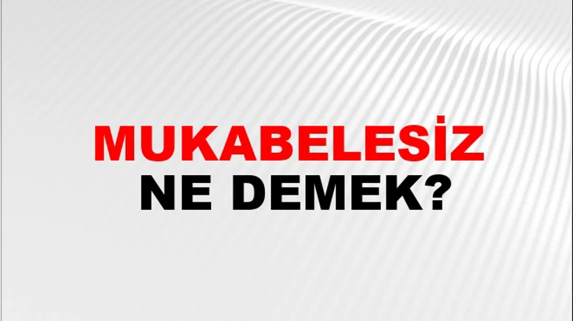 Mukabelesiz Mukabelesiz