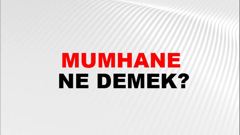 Mumhane Mumhane