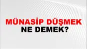 Münasip Düşmek