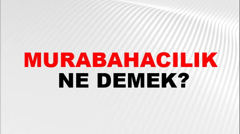 Murabahacılık Murabahacılık
