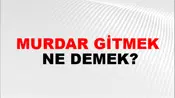 Murdar Gitmek