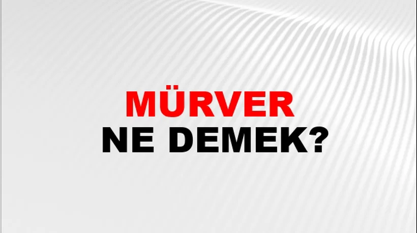 Mürver Mürver