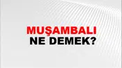 Muşambalı