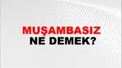 Muşambasız