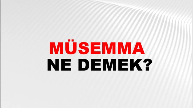 Müsemma Müsemma