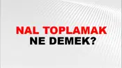 Nal Toplamak