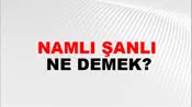 Namlı Şanlı