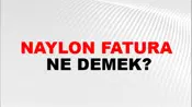 Naylon Fatura