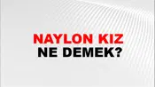 Naylon Kız