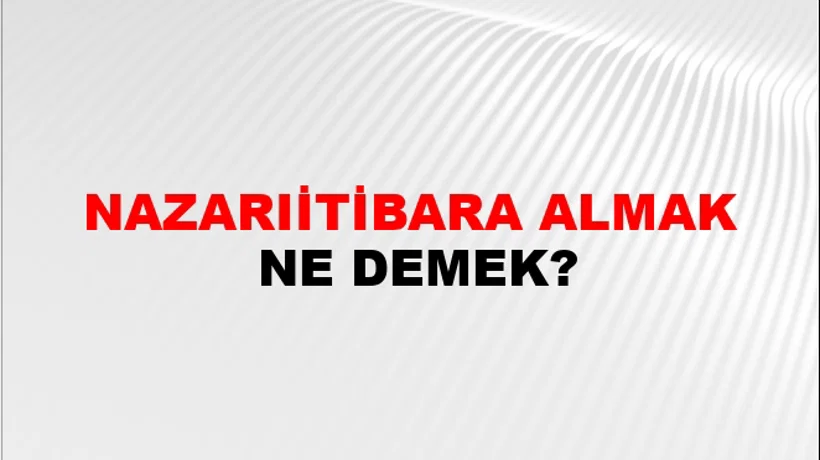 Nazarıitibara Almak Nazarıitibara Almak