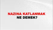 Nazına Katlanmak