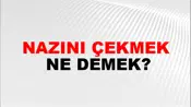 Nazını Çekmek
