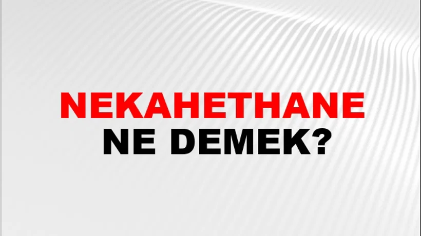 Nekahethane Nekahethane