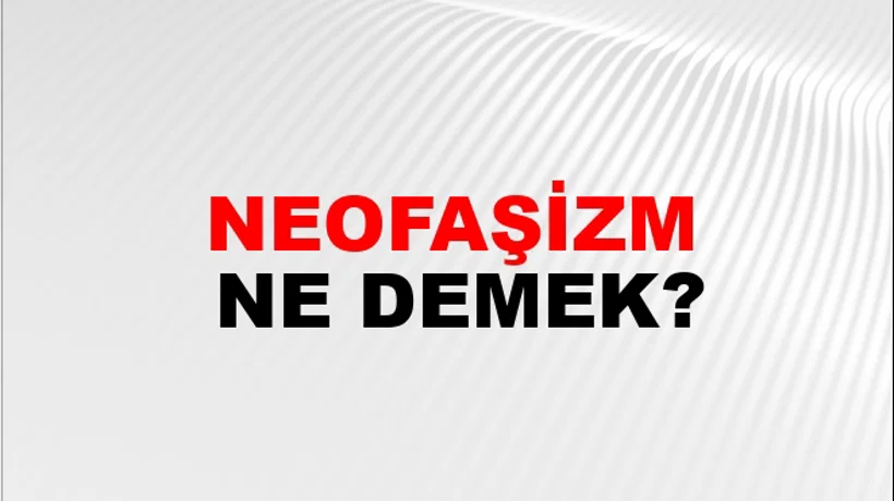 Neofaşizm Neofaşizm