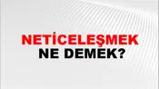 Neticeleşmek