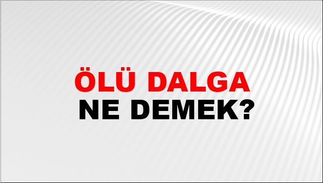 Ölü Dalga