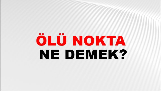 Ölü Nokta
