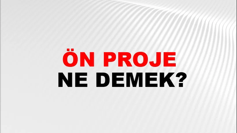 Ön Proje Ön Proje