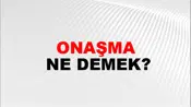 Onaşma