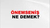 Önemseniş